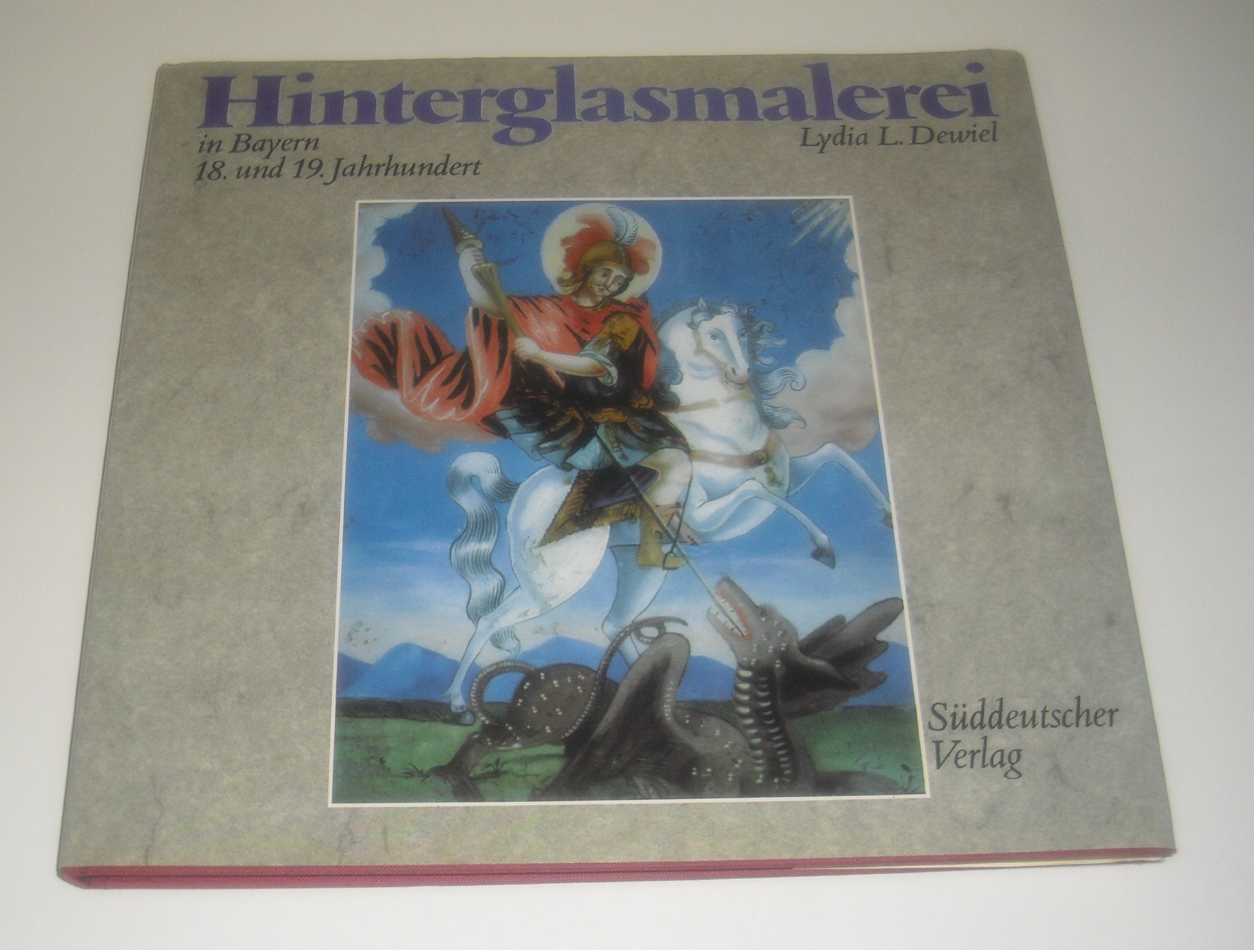 Hinterglasmalerei in Bayern. 18. und 19. Jahrhundert book