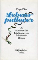 Lebenspullover. Die Abenteuer des Fritz Kagerer aus Schwanheim Professional & Reference Books