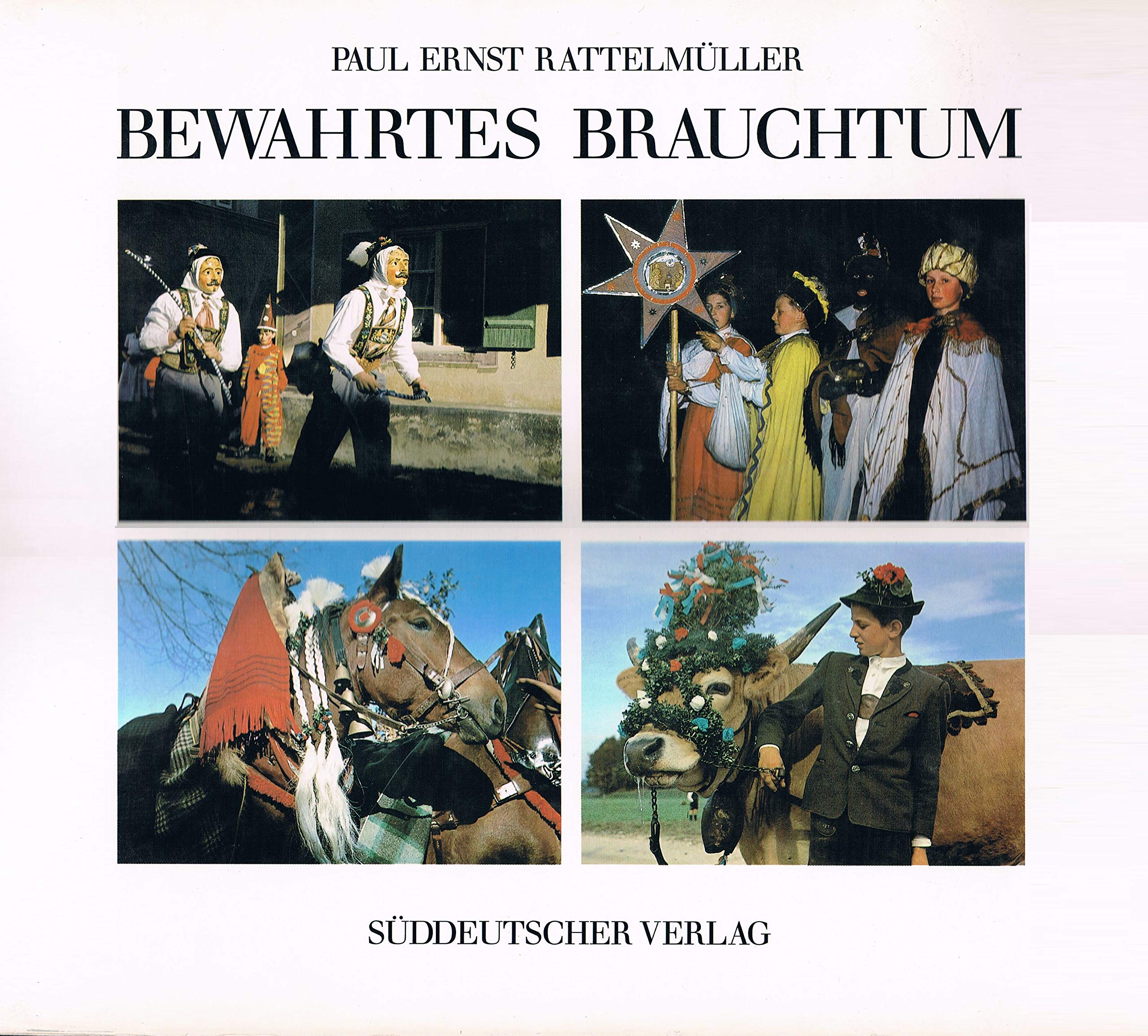 Bewahrtes Brauchtum. Bilddokumente der Heimatpflege in Oberbayern General education
