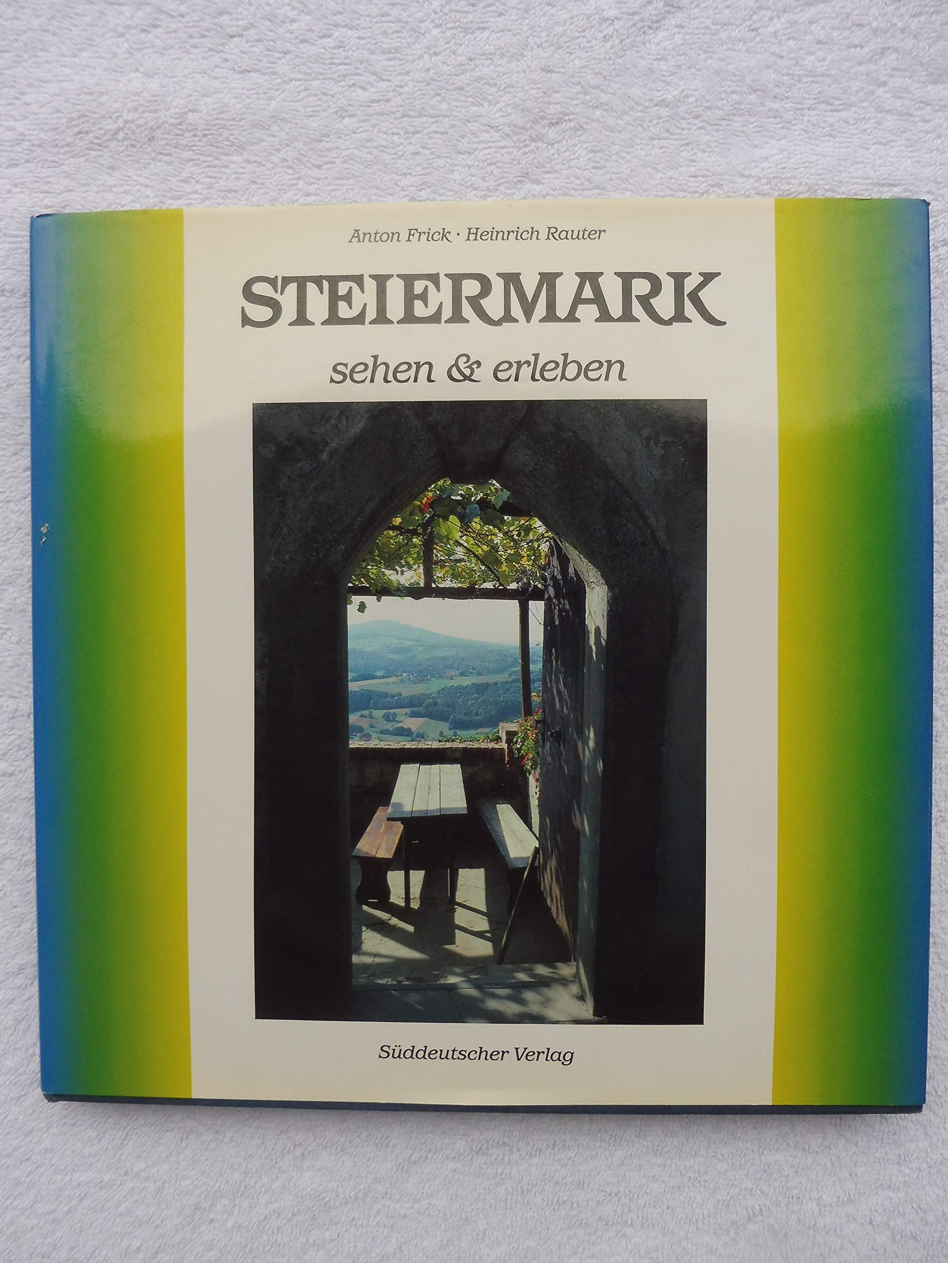 Steiermark sehen & erleben Travel