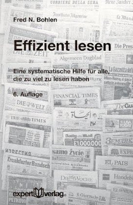 Effizient lesen - Eine systematische Hilfe für alle, die zu viel zu lesen haben Psychology