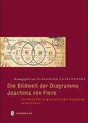 Die Bildwelt der Diagramme Joachims von Fiore: Zur Medialität religiös-politischer Programme im Mittelalter Politics & Society
