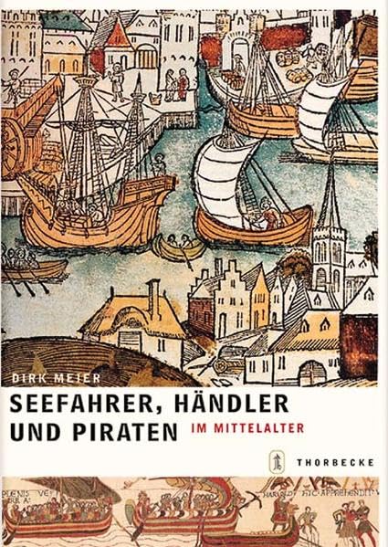 Seefahrer, Händler und Piraten im Mittelalter Business, Finance & Career