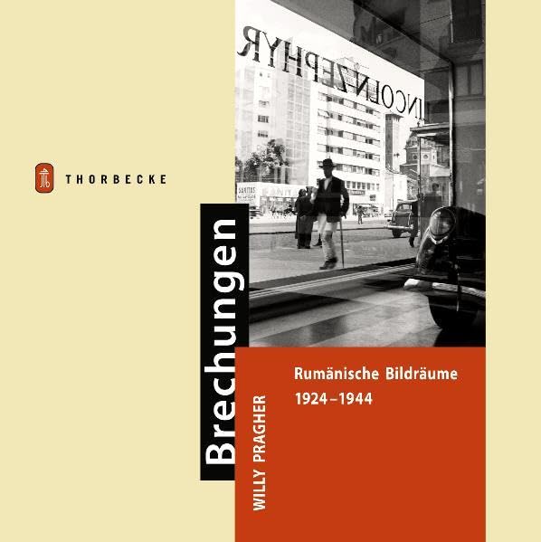 Brechungen. Willy Pragher: Rumänische Bildräume 1924-1944 Art & Literature