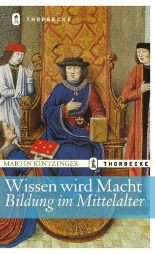 Wissen wird Macht: Bildung im Mittelalter Politics & History