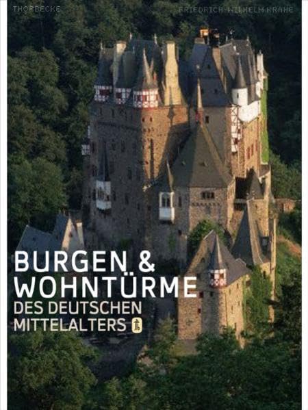 Burgen und Wohntürme des deutschen Mittelalters Architecture