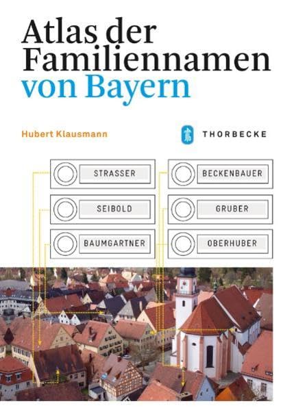 Atlas der Familiennamen von Bayern Politics & History