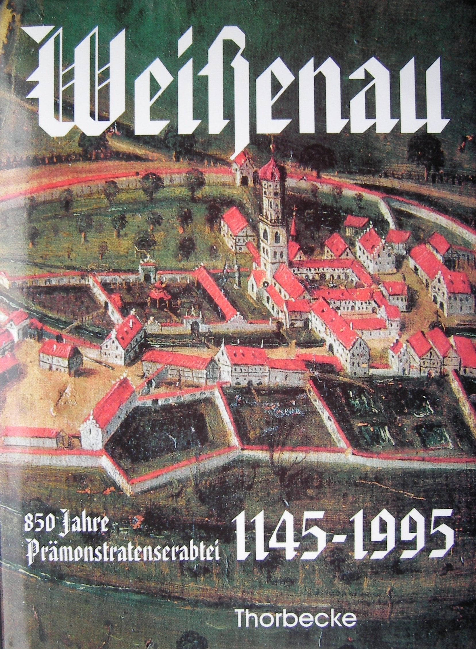 Achthundertfünfzig Jahre Prämonstratenserabtei Weißenau 1145 - 1995 Books