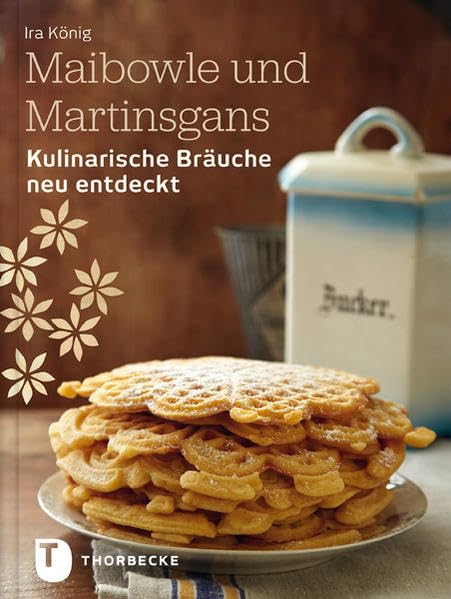 Maibowle und Martinsgans: Kulinarische Bräuche neu entdeckt Leisure, Home & Garden
