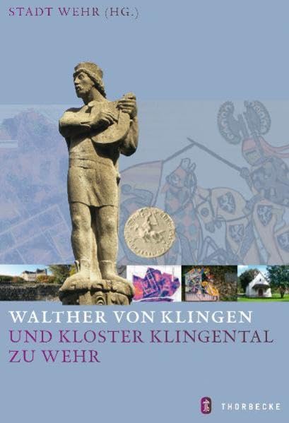 Walther von Klingen und Kloster Klingental zu Wehr Natural Sciences