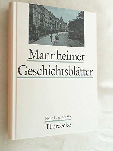 MANNHEIMER GESCHICHTSBLÄTTER Neue Folge 5/1998. Books