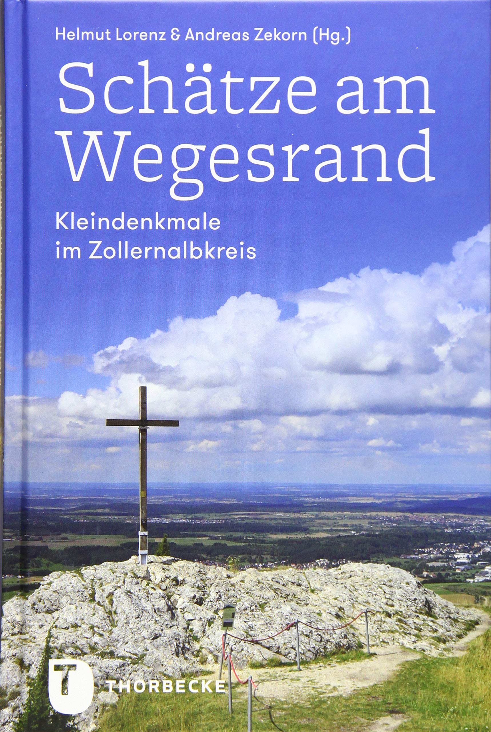 Schätze am Wegesrand: Kleindenkmale im Zollernalbkreis (Zollernalbprofile Reihe B) Film, Art & Culture