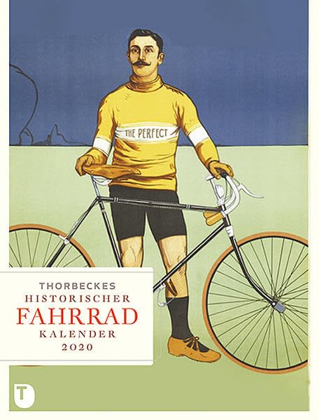 Thorbeckes historischer Fahrrad-Kalender 2020 Film, Art & Culture