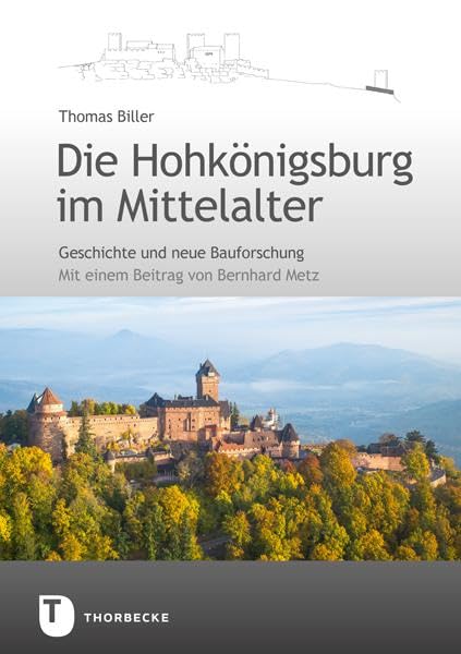 Die Hohkönigsburg im Mittelalter Architecture