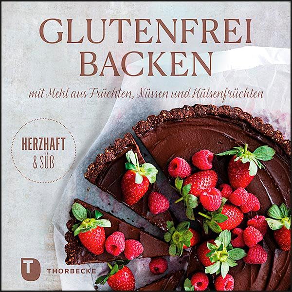 Glutenfrei Backen mit Mehl aus Früchten, Nüssen und Hülsenfrüchten Leisure, Home & Garden