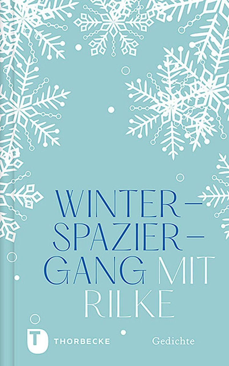 Winterspaziergang mit Rilke Poetry