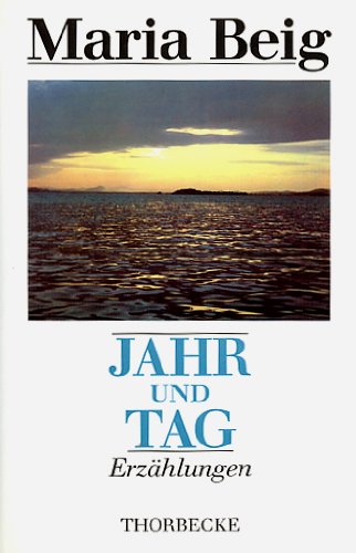 Jahr und Tag: Erzählungen Fiction