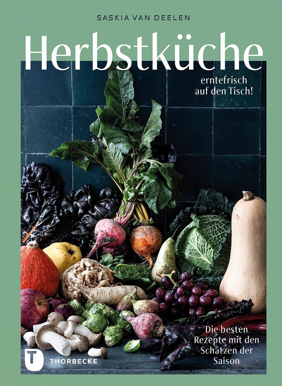 Herbstküche - erntefrisch auf den Tisch! Leisure, Home & Garden
