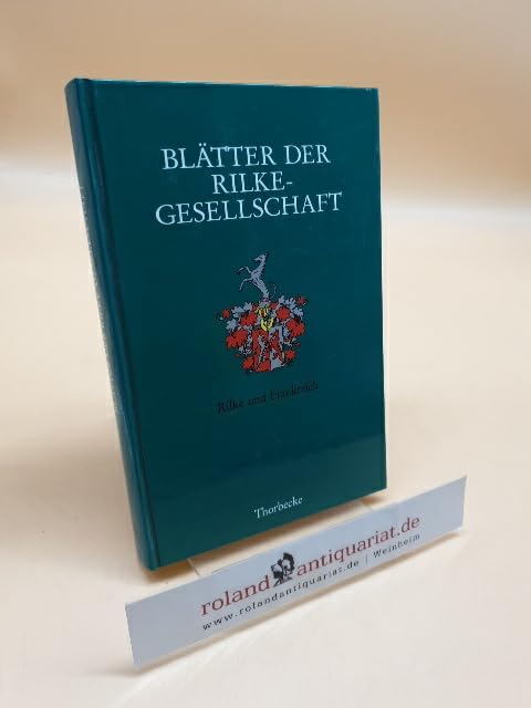 Blätter der Rilke- Gesellschaft XIX. Jahrgang 1992. Jahrbücher Books