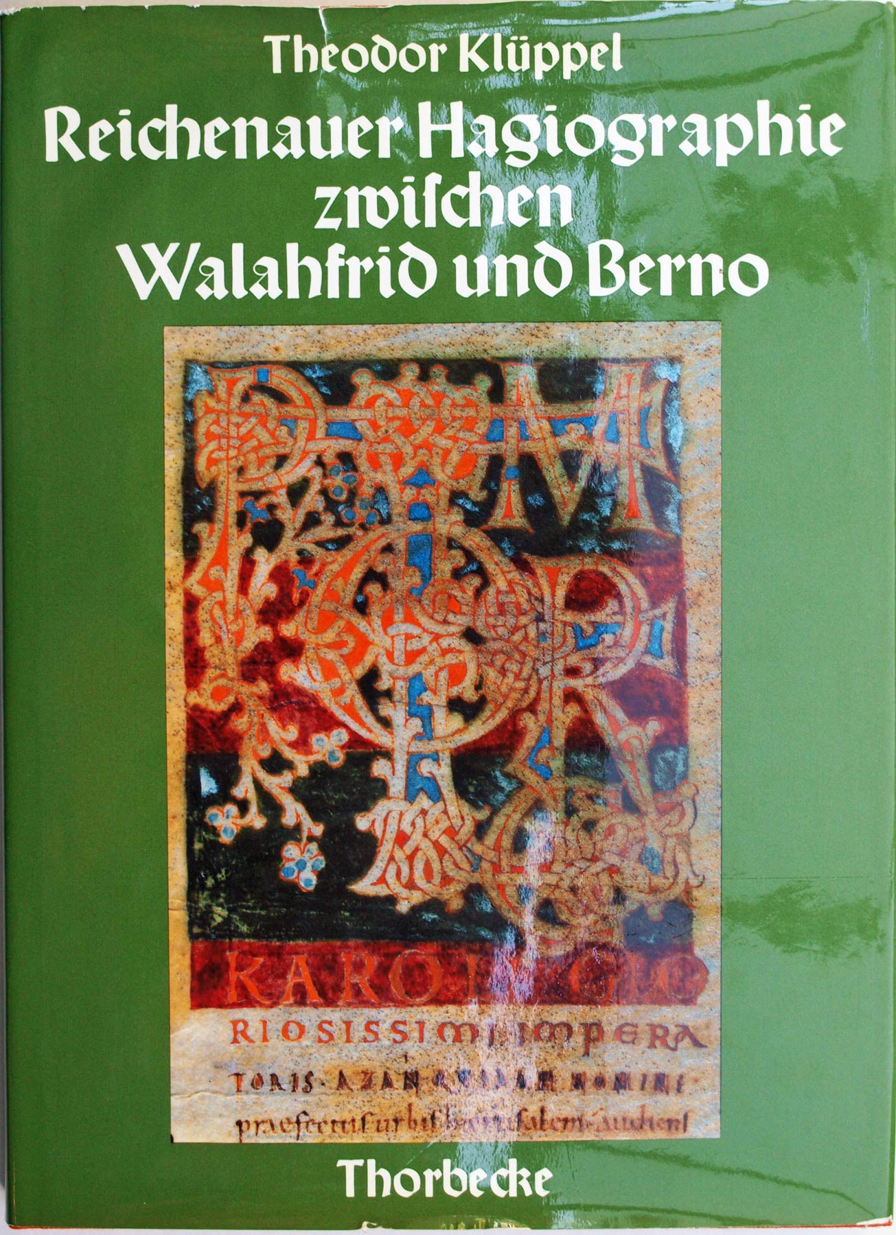 Reichenauer Hagiographie zwischen Walahfrid und Berno Books