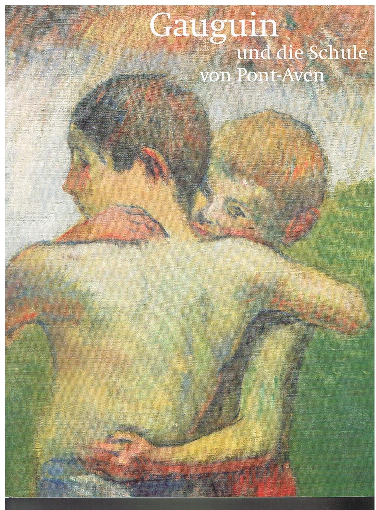Gauguin und die Schule von Pont-Aven: Katalog zur gleichnamigen Ausstellung im Museum Würth, Künzelsau, vom 2.3.-1.6.1997. Vorw. v. C. S. Weber u. ... ... im Deutschland nach der Jahrhundertwende' Film, Art & Culture