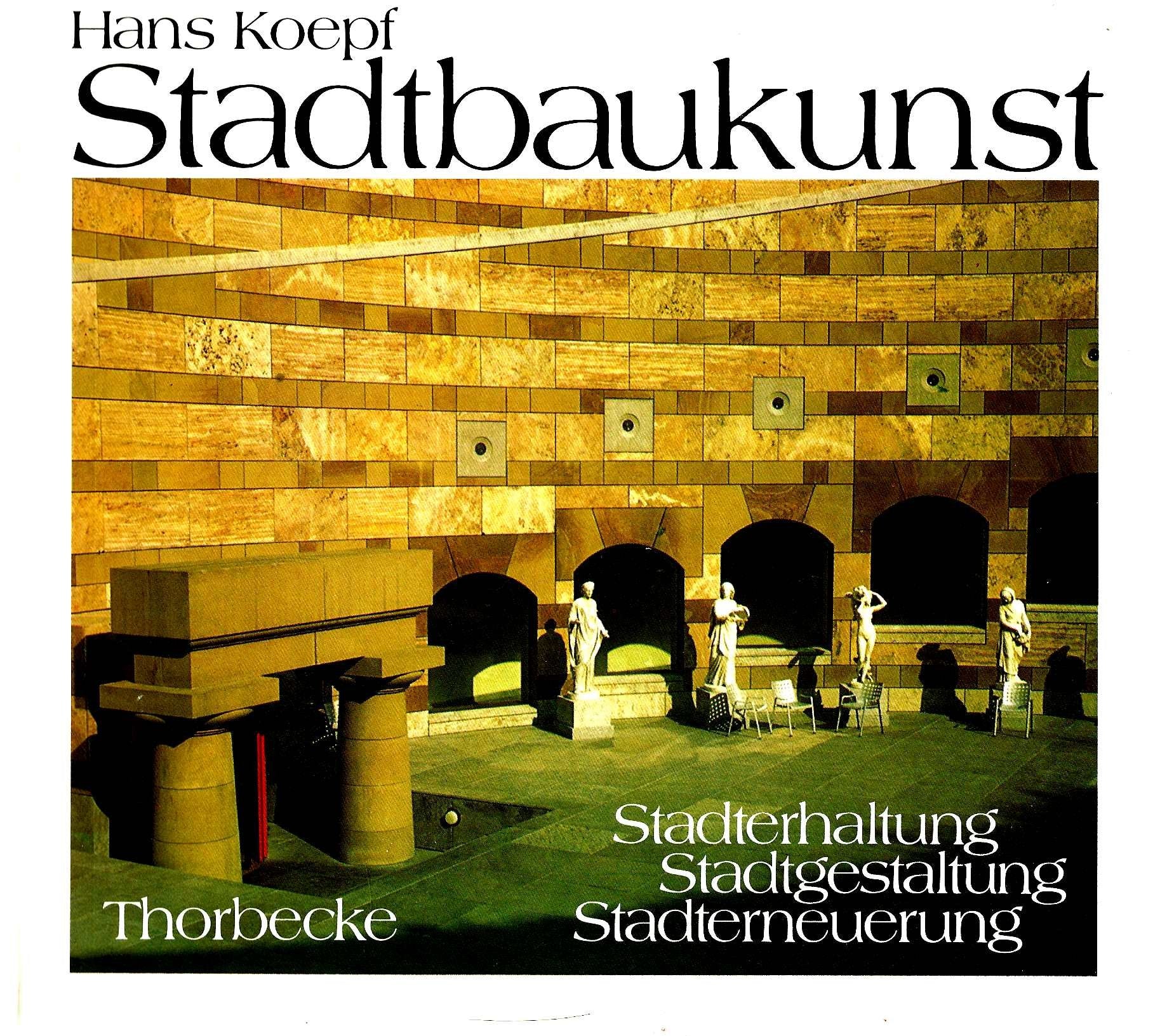 Stadtbaukunst. Stadterhaltung - Stadtgestaltung - Stadterneuerung Books