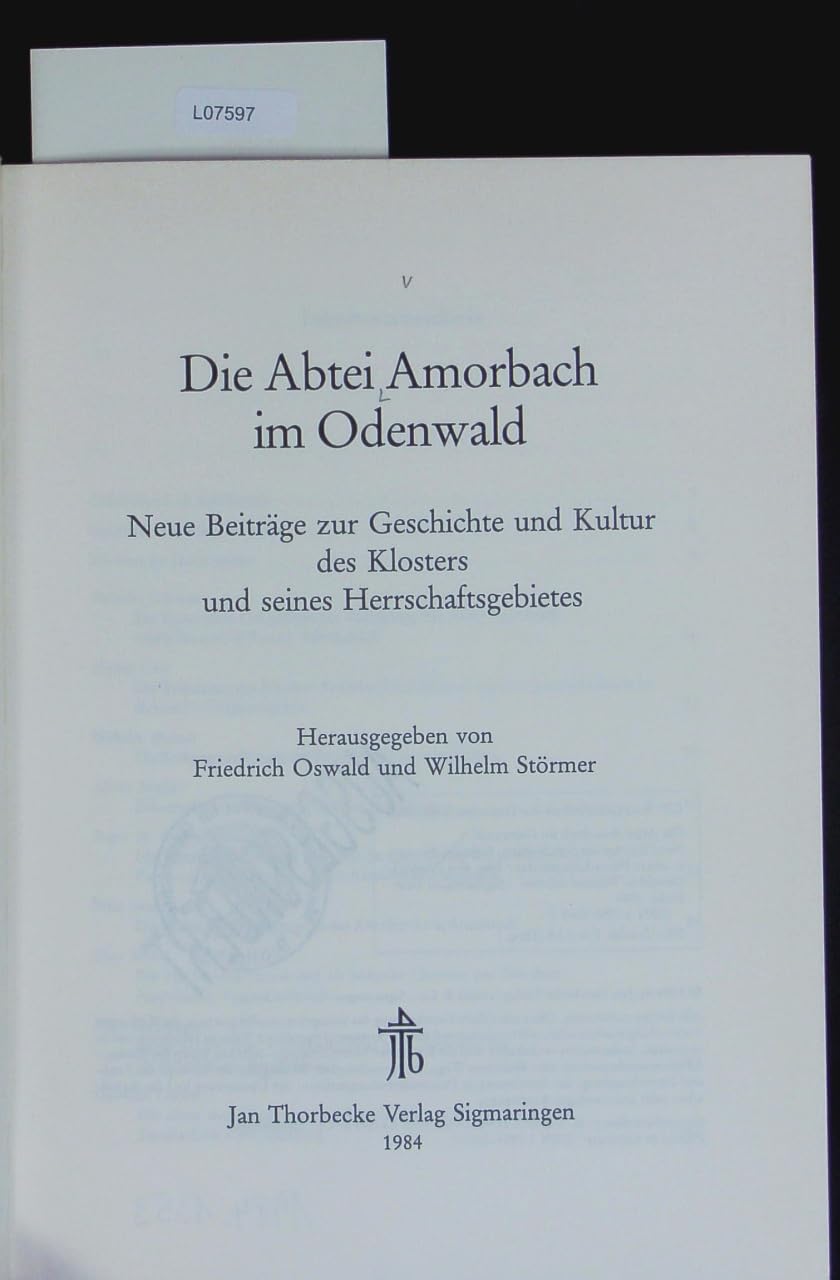 Die Abtei Amorbach im Odenwald. Neue Beiträge zur Geschichte und Kultur des Klosters und seines Herrschaftsgebietes book