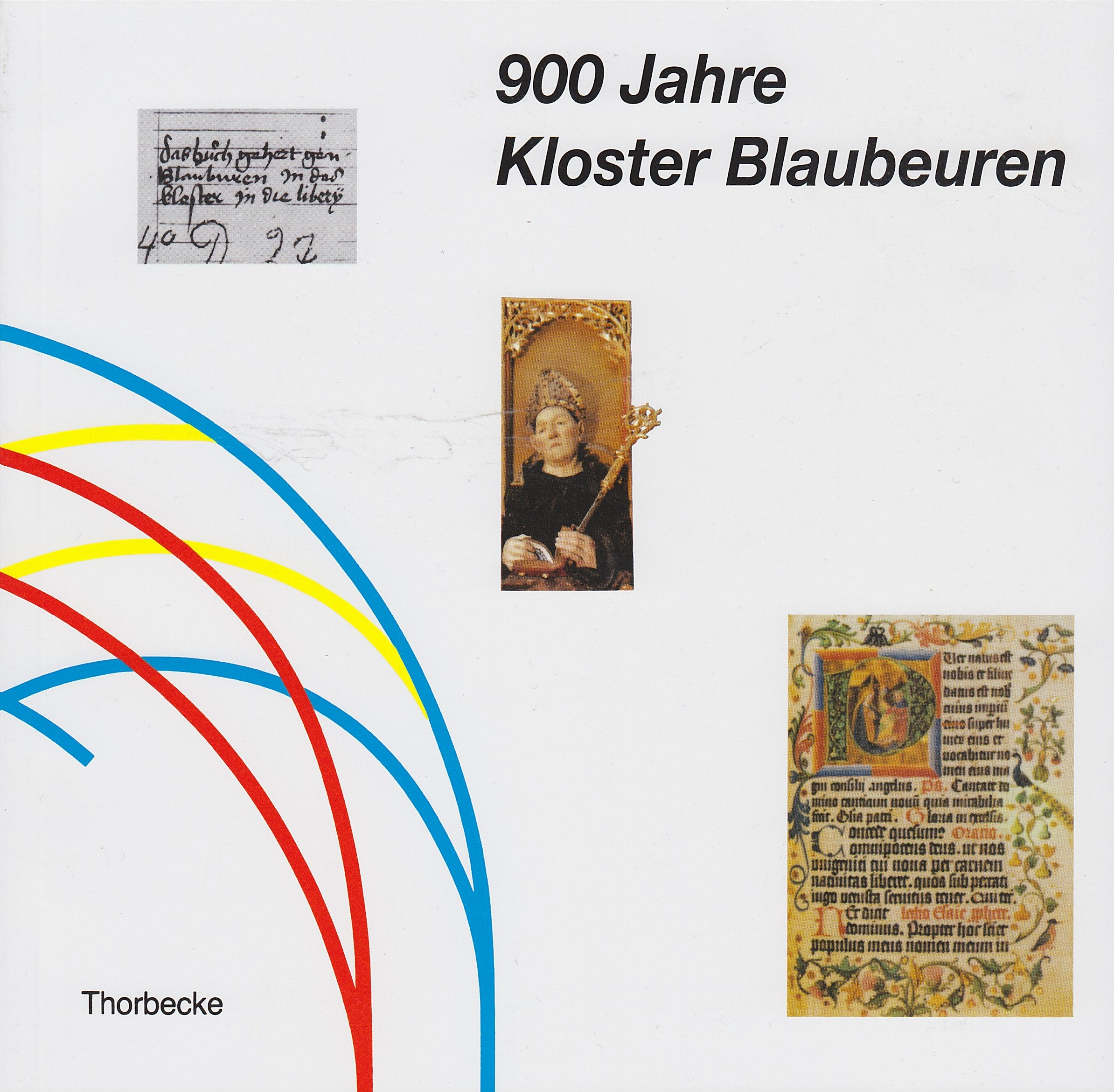 900 Jahre Kloster Blaubeuren. Benediktinisches Erbe und Evangelische Seminartradition. Katalog zur Ausstellung der Evangelischen Seminarstiftung und des Hauptstaatsarchivs Stuttgart, 15. Mai bis 15. Oktober 1985 Books