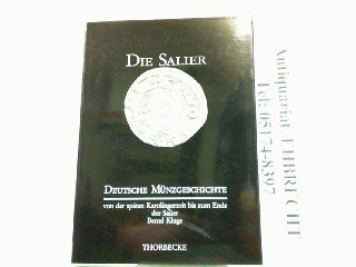 Deutsche Münzgeschichte von der späten Karolingerzeit bis zum Ende der Salier (Ca. 900 bis 1125) Politics & History
