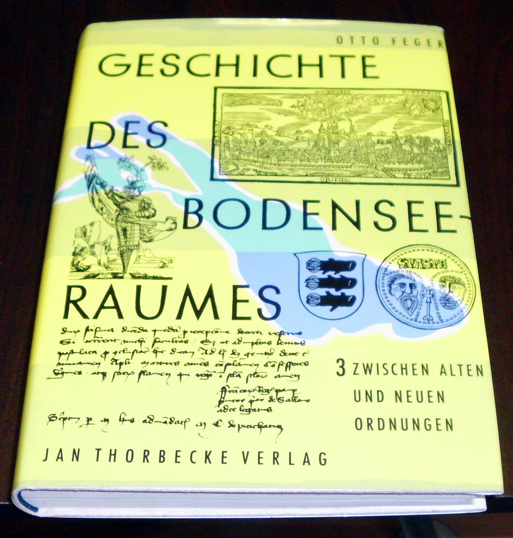 Geschichte des Bodenseeraumes 3. Zwischen alten und neuen Ordnungen General education