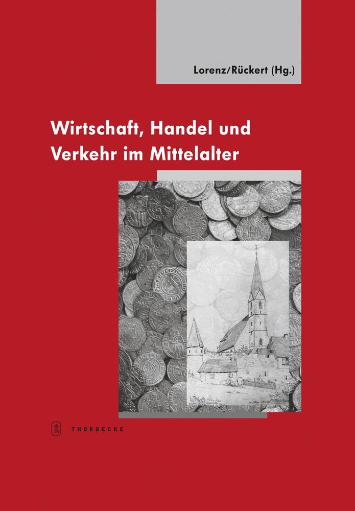 Wirtschaft, Handel und Verkehr  im Mittelalter book