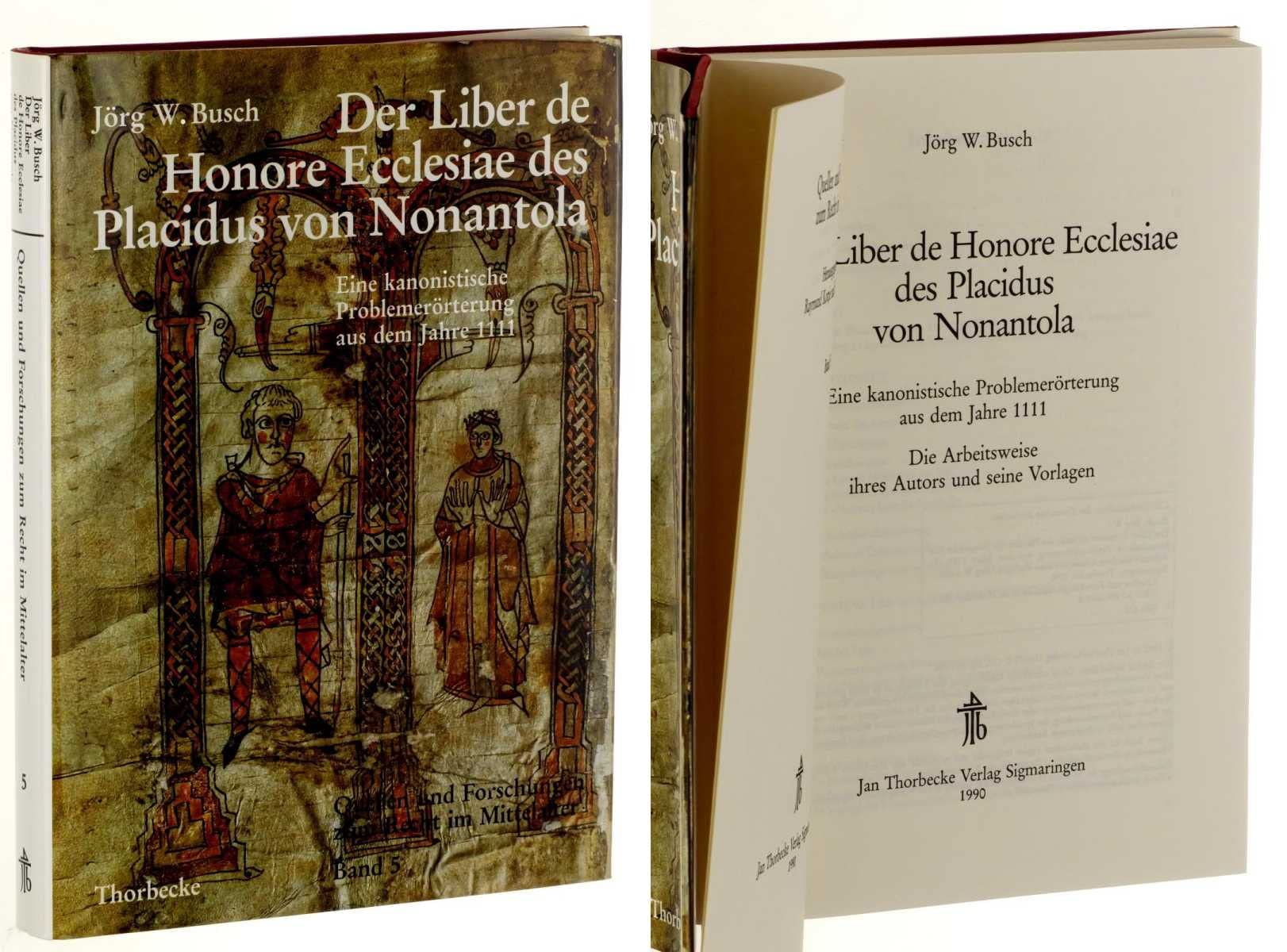 Der Liber de Honore Ecclesiae des Placidus von Nonantola: Eine kanonistische Problemerörterung aus dem Jahre 1111. Die Arbeitsweise des Autors und ... Forschungen zum Recht im Mittelalter, Band 5) Politics & History