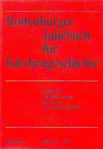 Rottenburger Jahrbuch für Kirchengeschichte XV/1996 Books