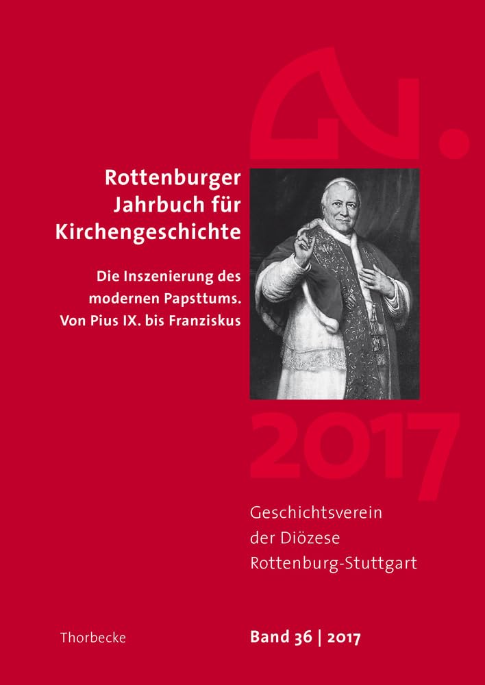 Rottenburger Jahrbuch für Kirchengeschichte 36/2017 book