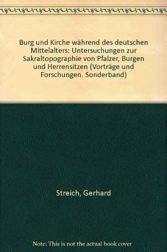 Burg und Kirche während des deutschen Mittelalters Politics & History