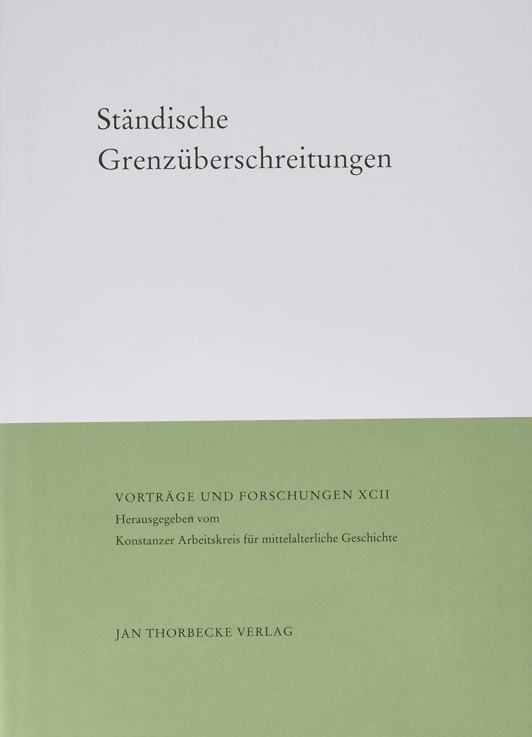 Ständische Grenzüberschreitungen (Vorträge und Forschungen) General education