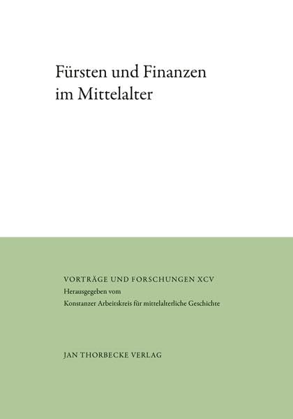 Fürsten und Finanzen im Mittelalter General education