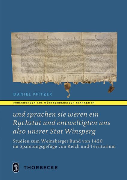 "und sprachen sie weren ein Rychstat und entweltigten uns also unsrer Stat Winsperg" General education