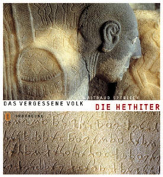Die Hethiter: Das vergessene Volk (Abenteuer Archäologie) Natural Sciences