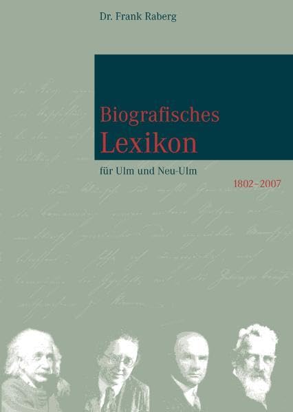 Biografisches Lexikon für Ulm und Neu-Ulm 1802-2007 Memories