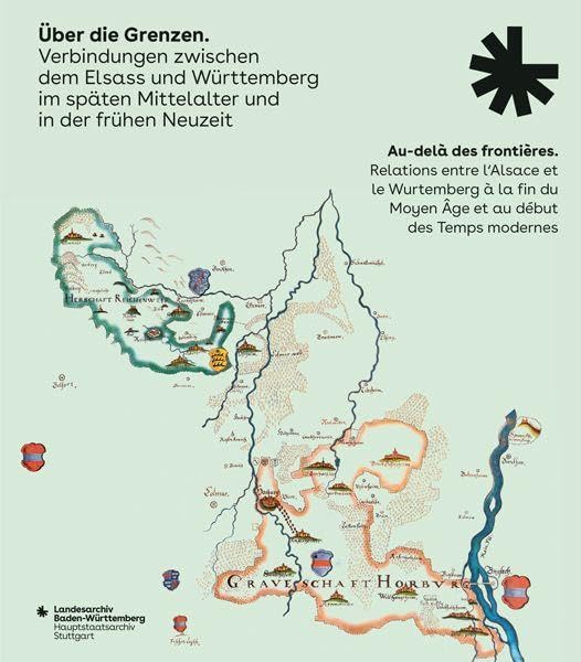 Über die Grenzen. Verbindungen zwischen dem Elsass und Württemberg im späten Mittelalter und in der frühen Neuzeit German history