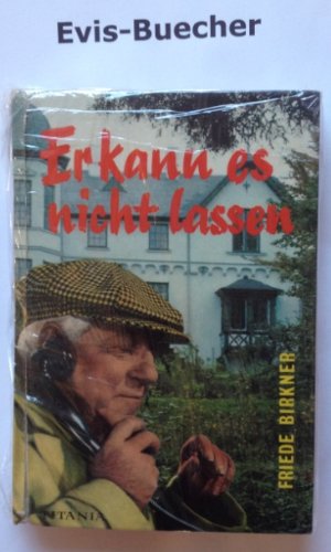 Er kann es nicht lassen Books