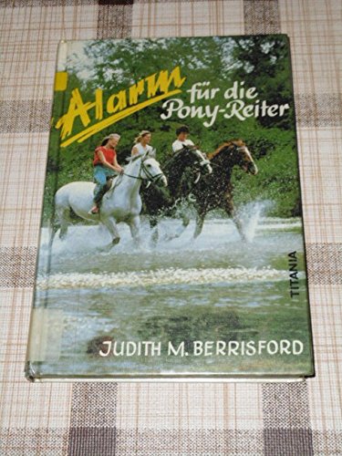 Alarm für die Pony-Reiter Books