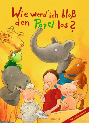 Product Image: Wie werd' ich bloß den Popel los?
