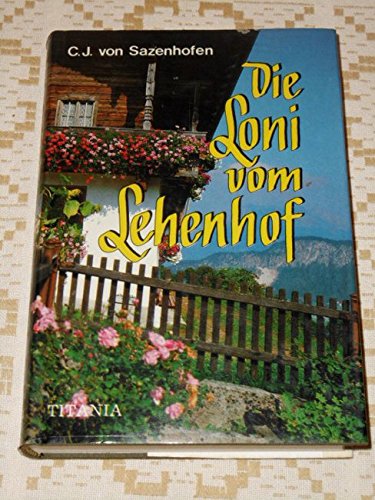 Die Loni vom Lehenhof Books