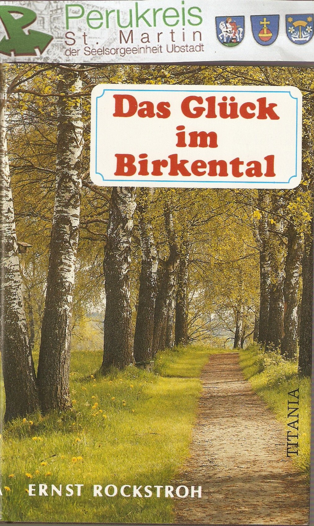 Das Glück im Birkental: Berg- und Heimatroman Books