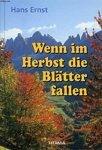 Wenn im Herbst die Blätter fallen - Roman Books
