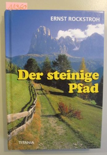 Der steinige Pfad. Roman. Books