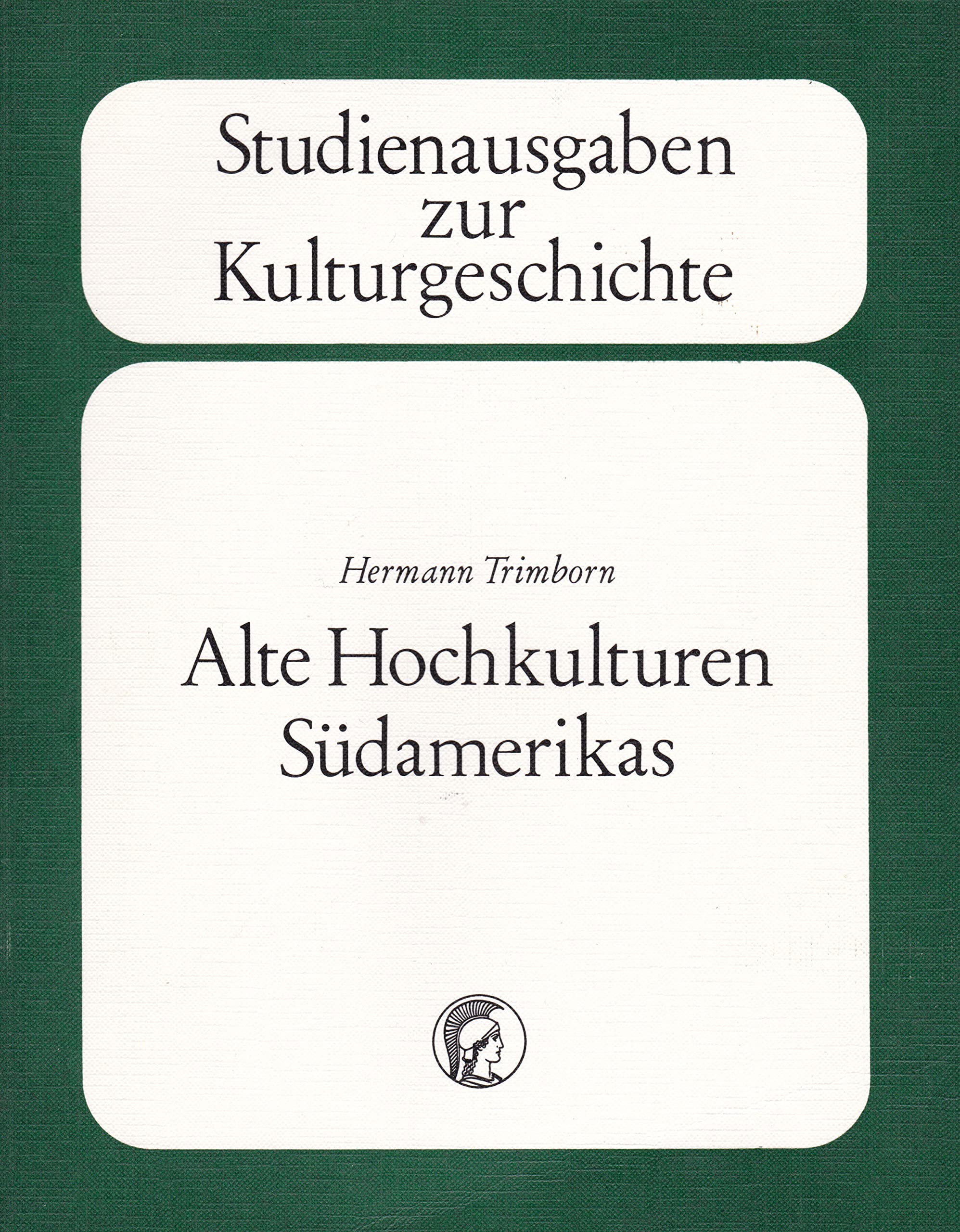 Alte Hochkulturen Südamerikas Books