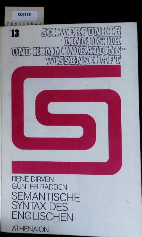 Semantische Syntax des Englischen. Schwerpunkte Linguistik und Kommunikationswissenschaft Band 13. Books